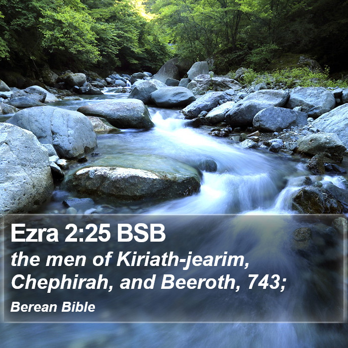 Ezra 2:25 BSB Bible Study