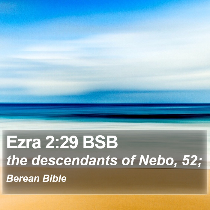 Ezra 2:29 BSB Bible Study