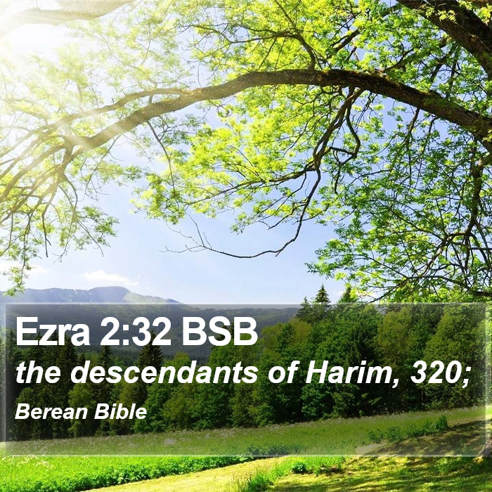 Ezra 2:32 BSB Bible Study