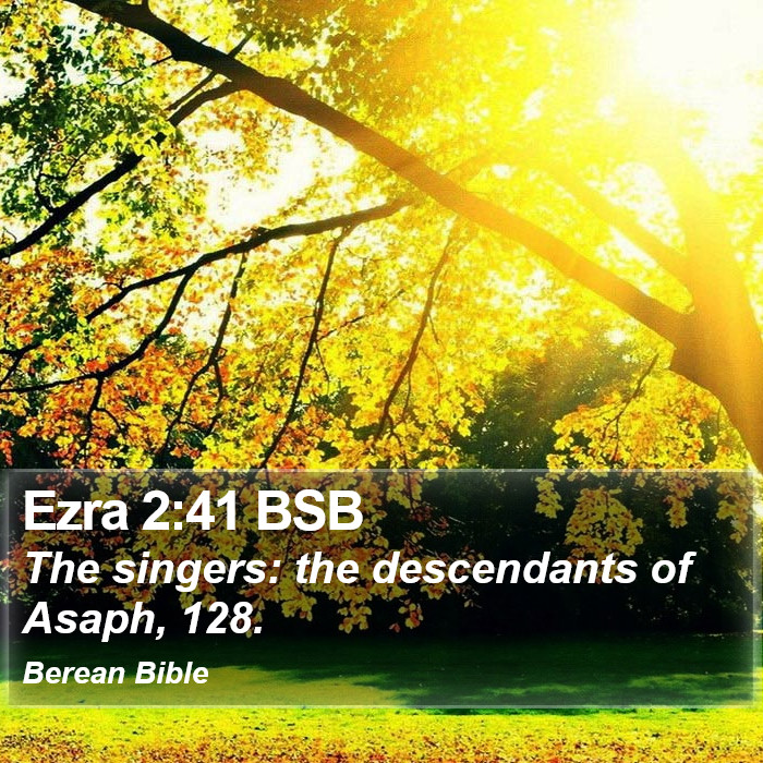 Ezra 2:41 BSB Bible Study