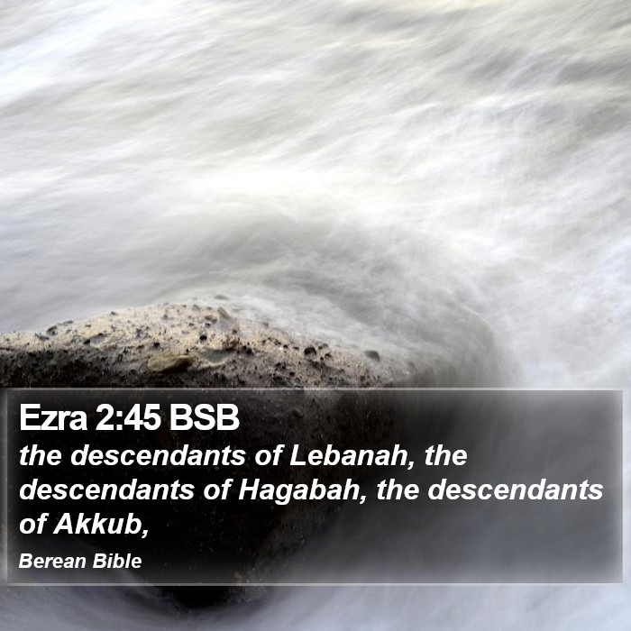 Ezra 2:45 BSB Bible Study