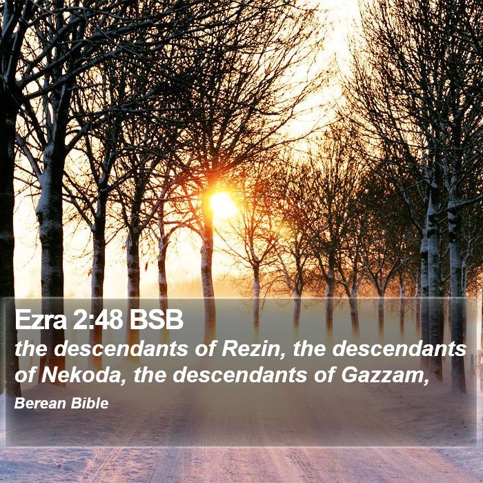 Ezra 2:48 BSB Bible Study