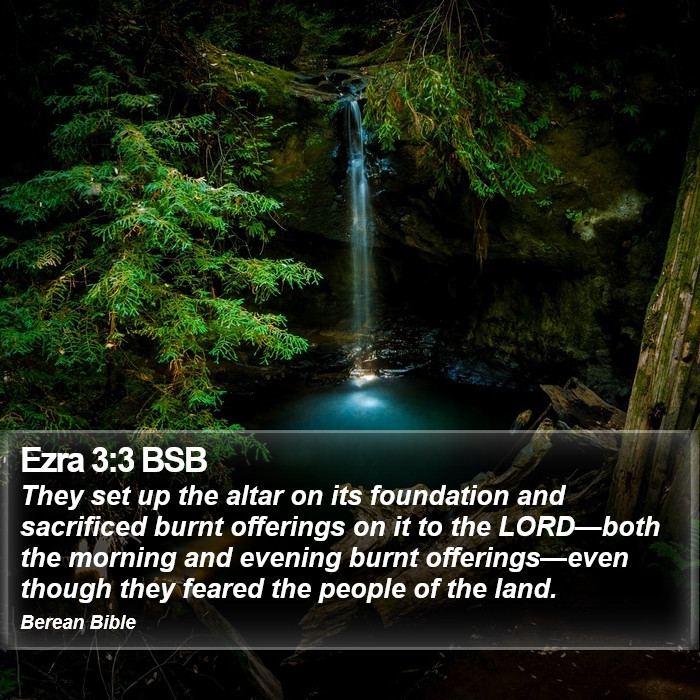 Ezra 3:3 BSB Bible Study