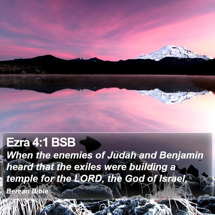 Ezra 4:1 BSB Bible Study