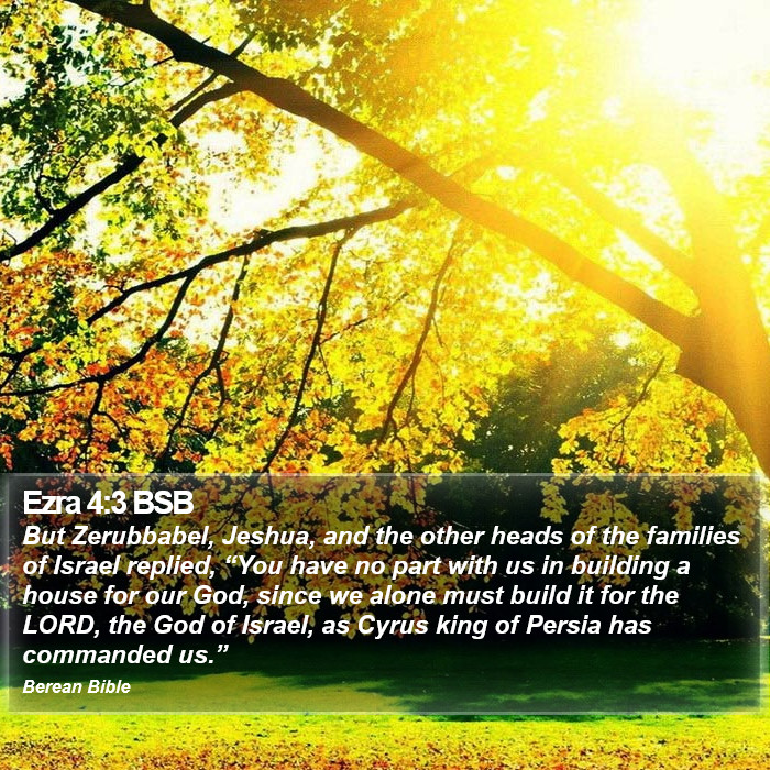 Ezra 4:3 BSB Bible Study