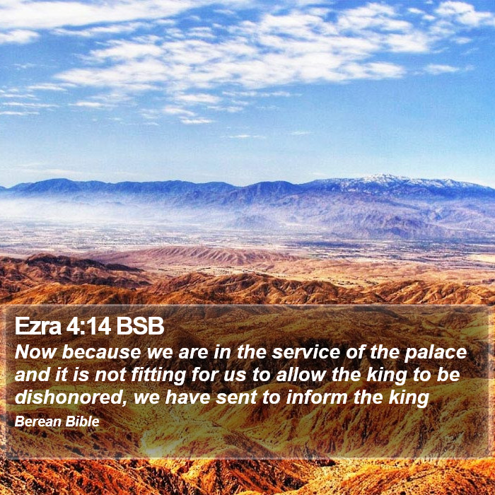 Ezra 4:14 BSB Bible Study