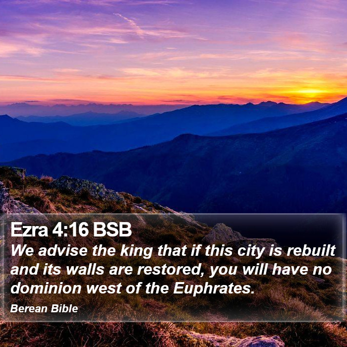 Ezra 4:16 BSB Bible Study