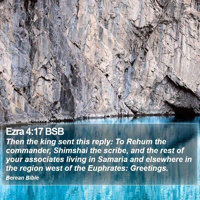 Ezra 4:17 BSB Bible Study