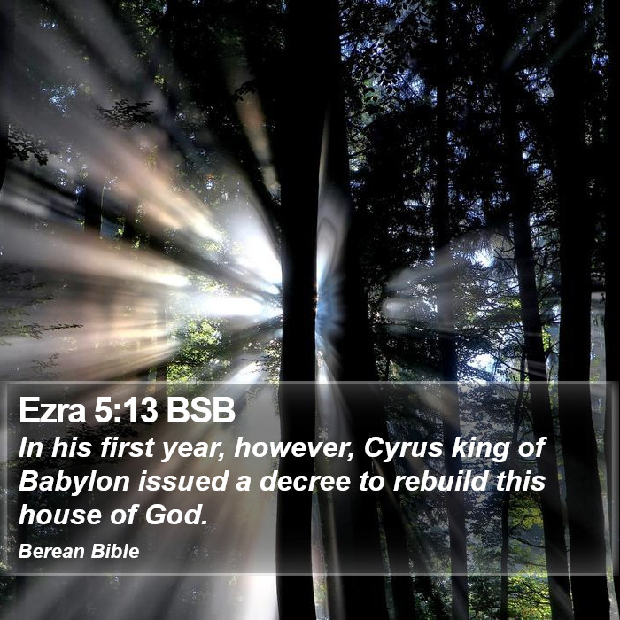 Ezra 5:13 BSB Bible Study