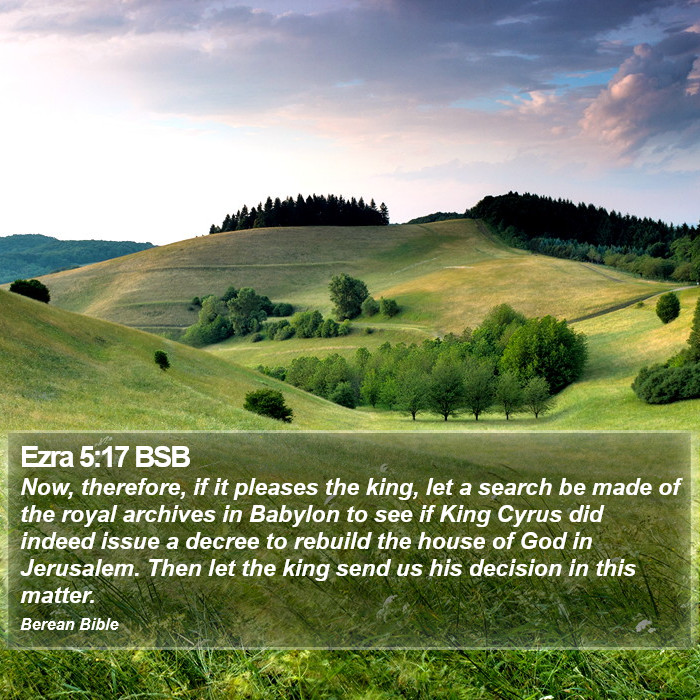 Ezra 5:17 BSB Bible Study