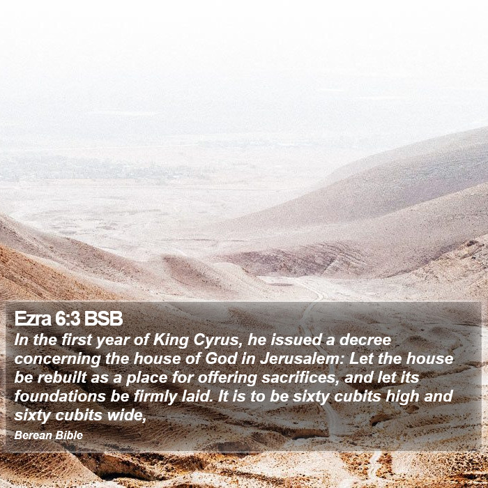 Ezra 6:3 BSB Bible Study