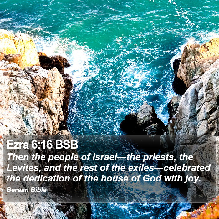 Ezra 6:16 BSB Bible Study