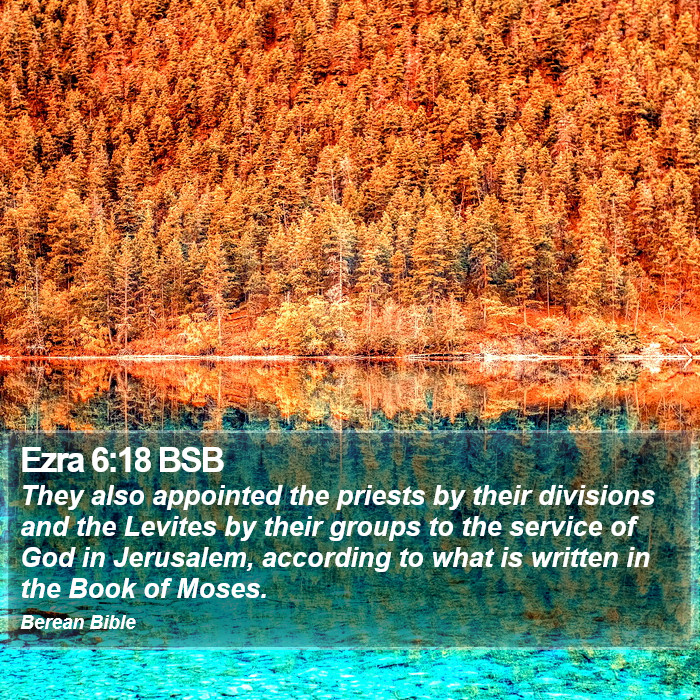 Ezra 6:18 BSB Bible Study