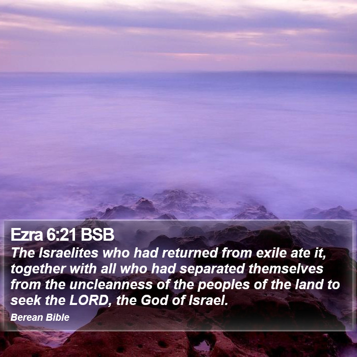 Ezra 6:21 BSB Bible Study