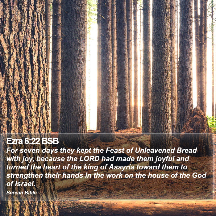 Ezra 6:22 BSB Bible Study