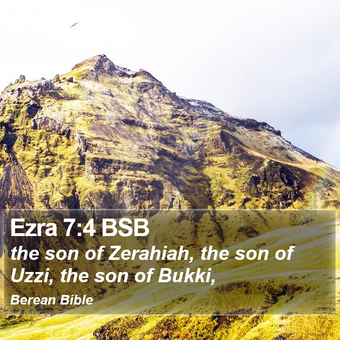 Ezra 7:4 BSB Bible Study