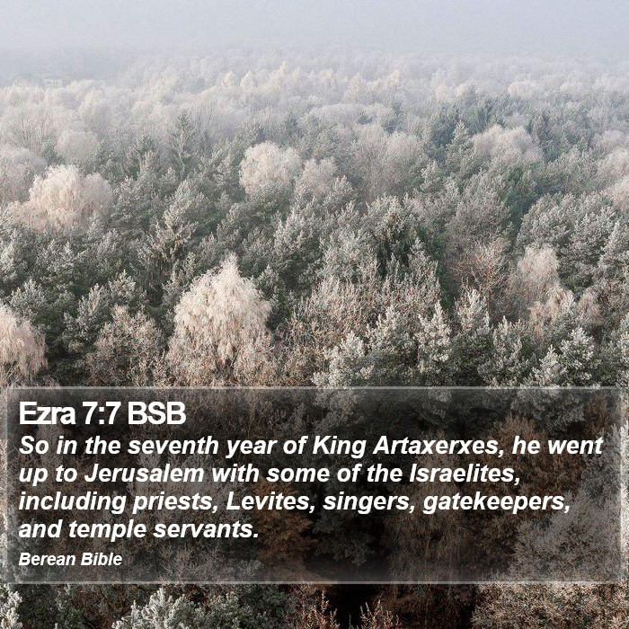 Ezra 7:7 BSB Bible Study