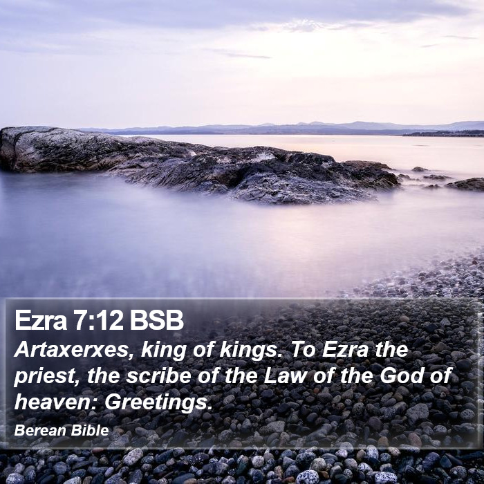 Ezra 7:12 BSB Bible Study