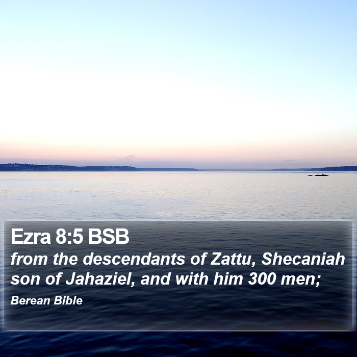 Ezra 8:5 BSB Bible Study