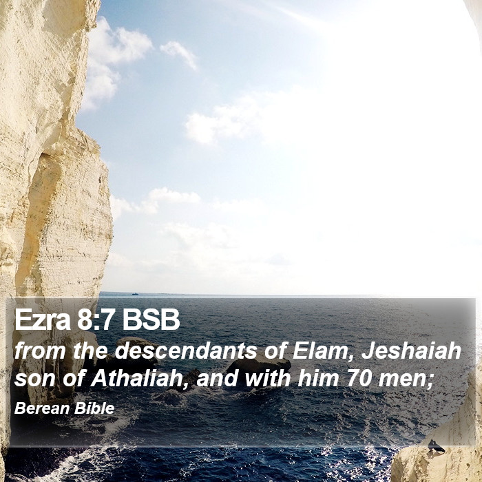 Ezra 8:7 BSB Bible Study