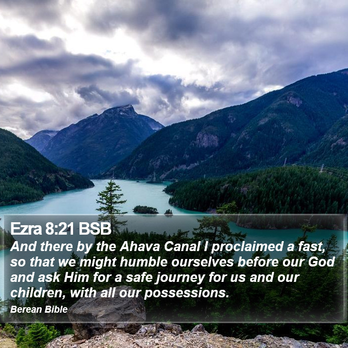 Ezra 8:21 BSB Bible Study