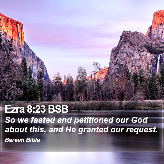 Ezra 8:23 BSB Bible Study