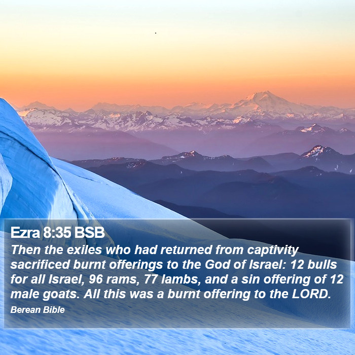 Ezra 8:35 BSB Bible Study