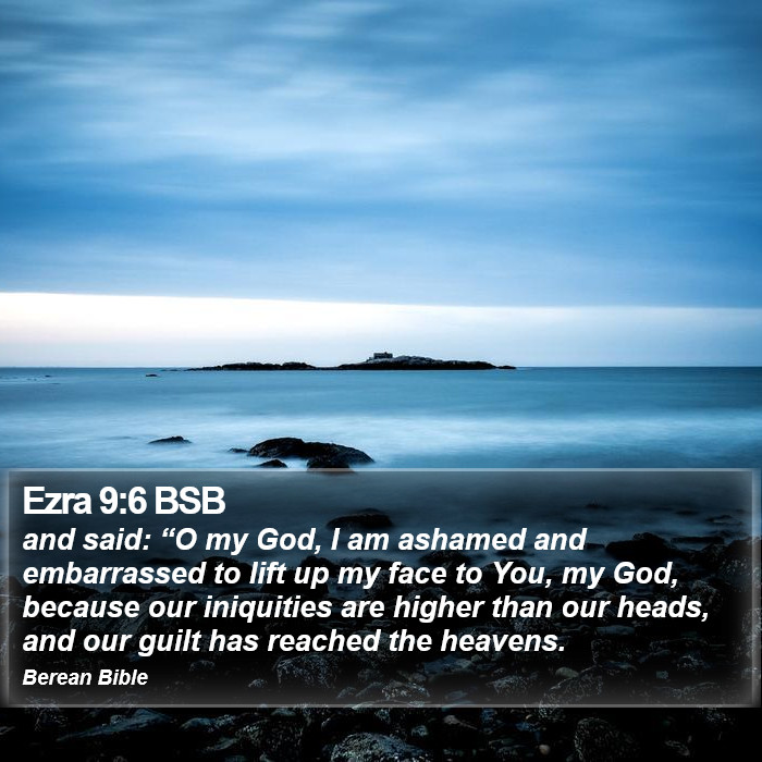 Ezra 9:6 BSB Bible Study