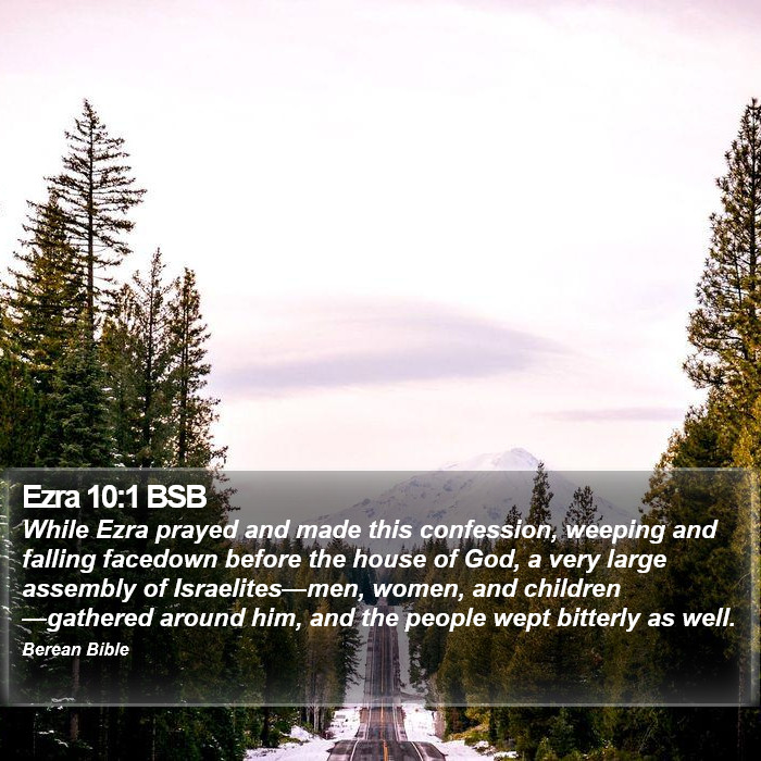 Ezra 10:1 BSB Bible Study