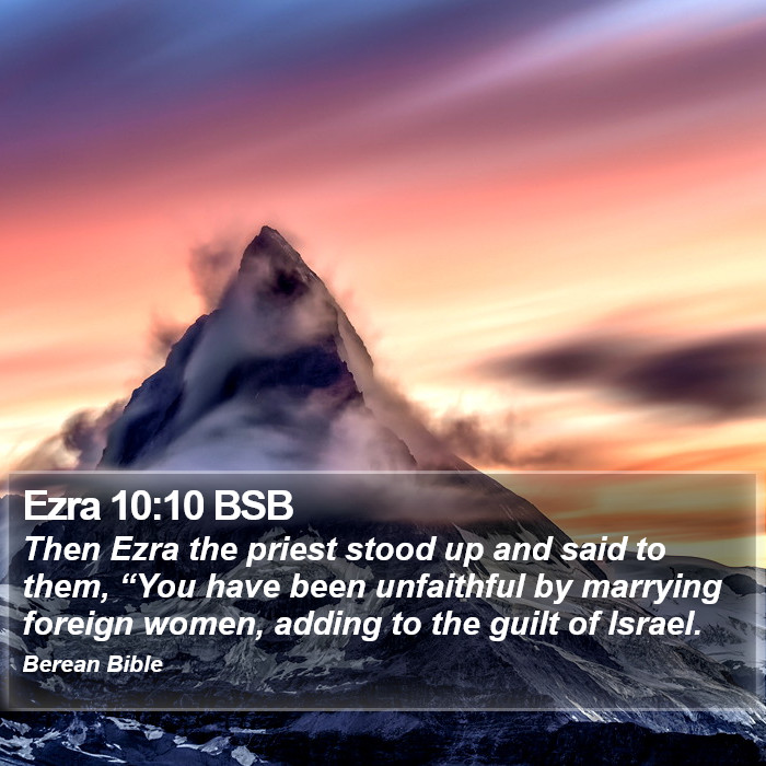 Ezra 10:10 BSB Bible Study