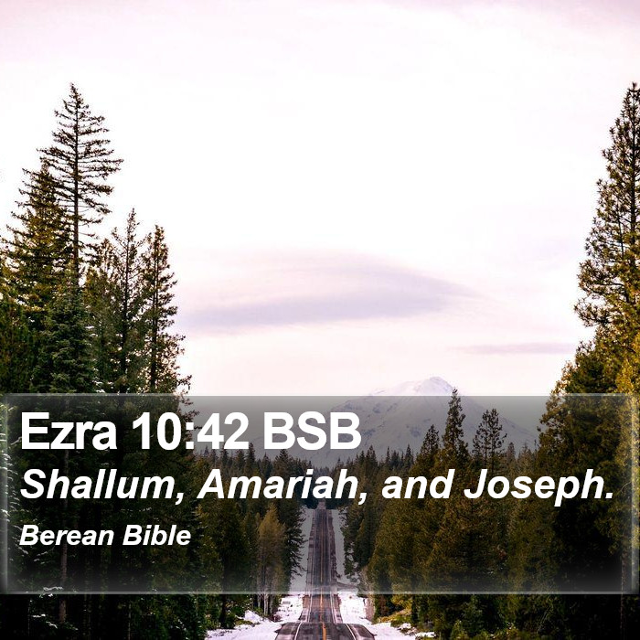 Ezra 10:42 BSB Bible Study