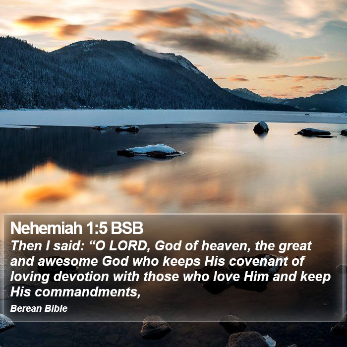 Nehemiah 1:5 BSB Bible Study