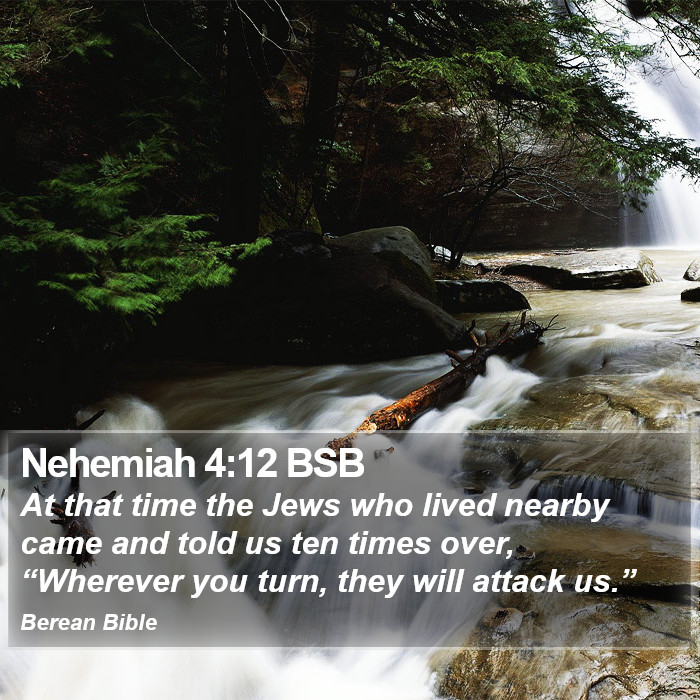 Nehemiah 4:12 BSB Bible Study