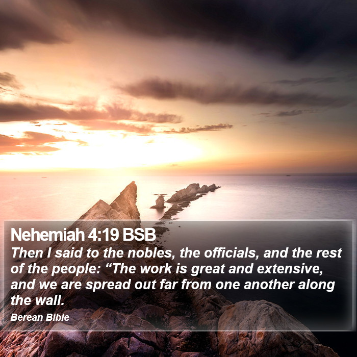 Nehemiah 4:19 BSB Bible Study