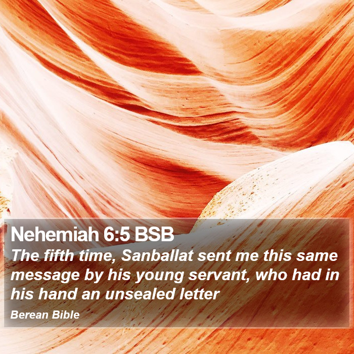 Nehemiah 6:5 BSB Bible Study