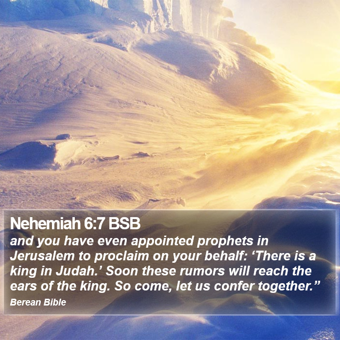 Nehemiah 6:7 BSB Bible Study