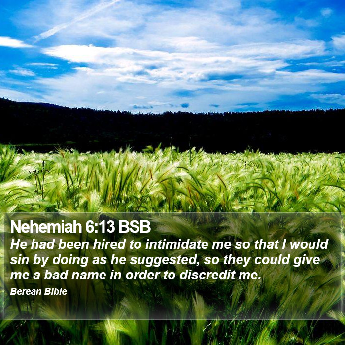 Nehemiah 6:13 BSB Bible Study