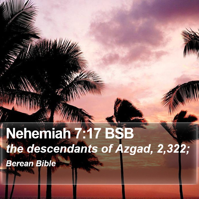 Nehemiah 7:17 BSB Bible Study