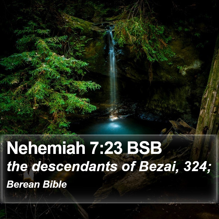 Nehemiah 7:23 BSB Bible Study