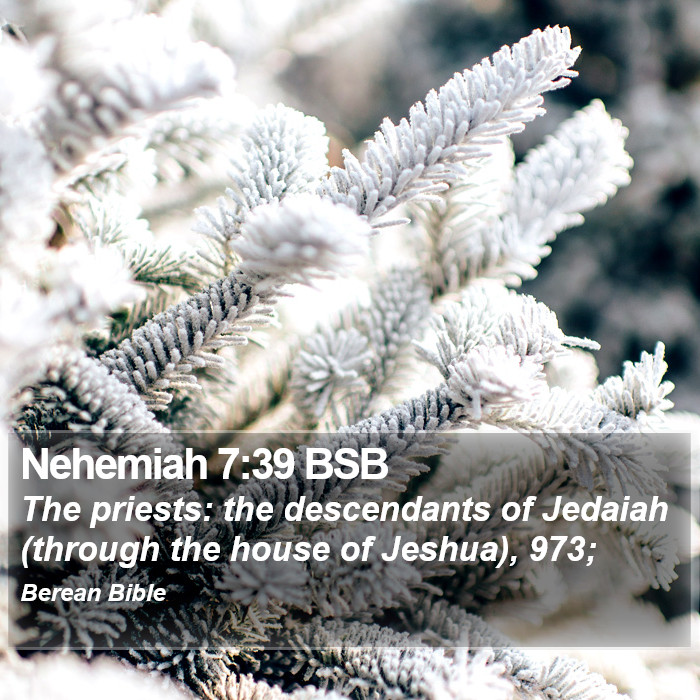 Nehemiah 7:39 BSB Bible Study