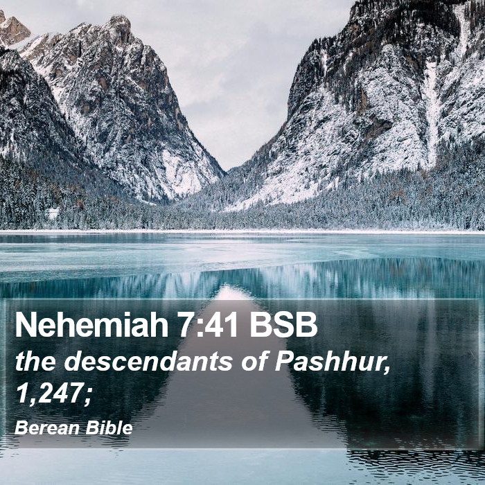 Nehemiah 7:41 BSB Bible Study