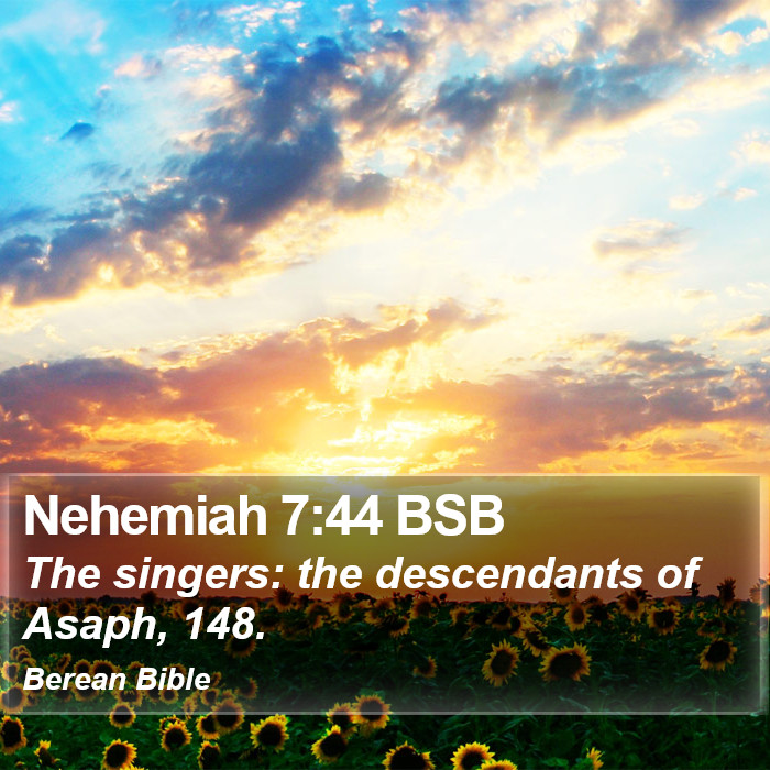 Nehemiah 7:44 BSB Bible Study