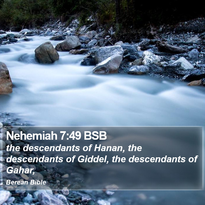 Nehemiah 7:49 BSB Bible Study