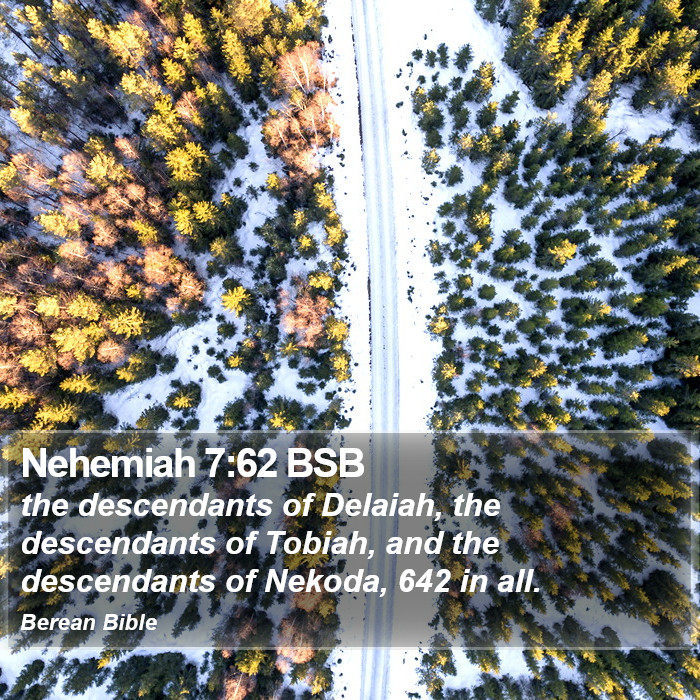 Nehemiah 7:62 BSB Bible Study