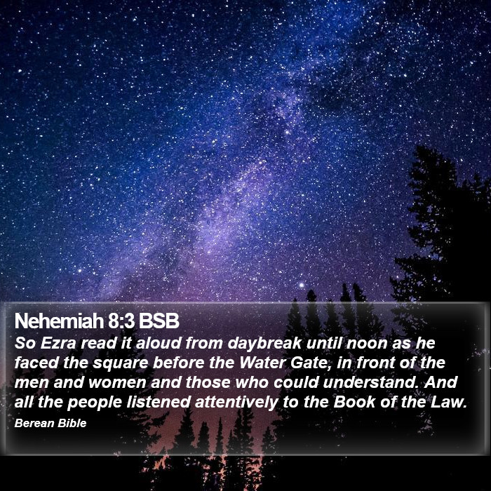 Nehemiah 8:3 BSB Bible Study