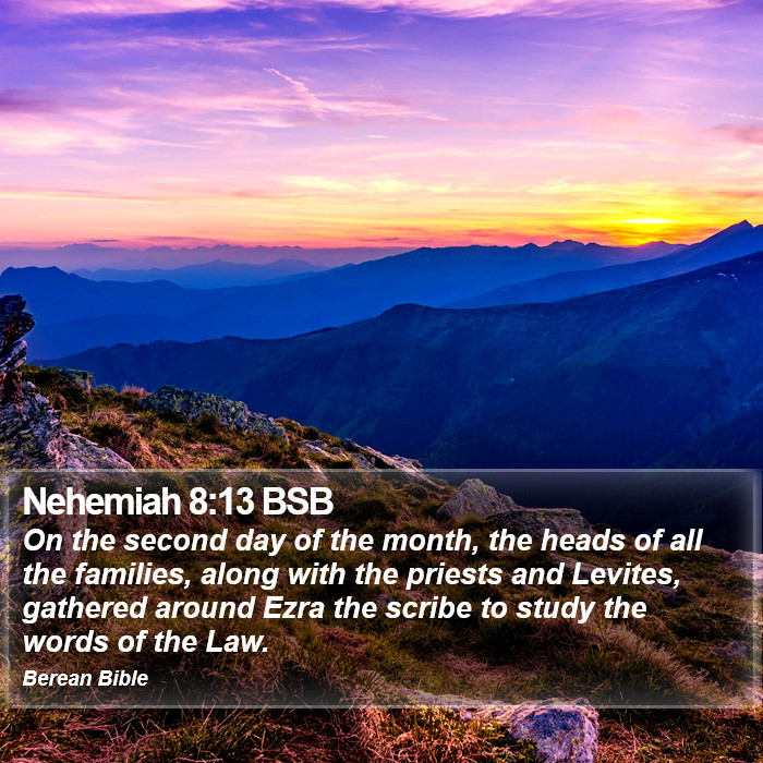 Nehemiah 8:13 BSB Bible Study