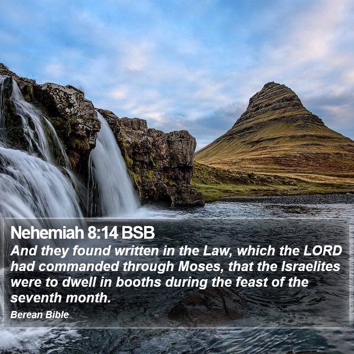 Nehemiah 8:14 BSB Bible Study