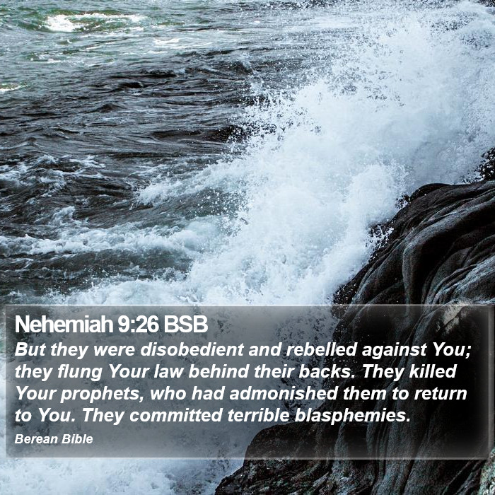 Nehemiah 9:26 BSB Bible Study