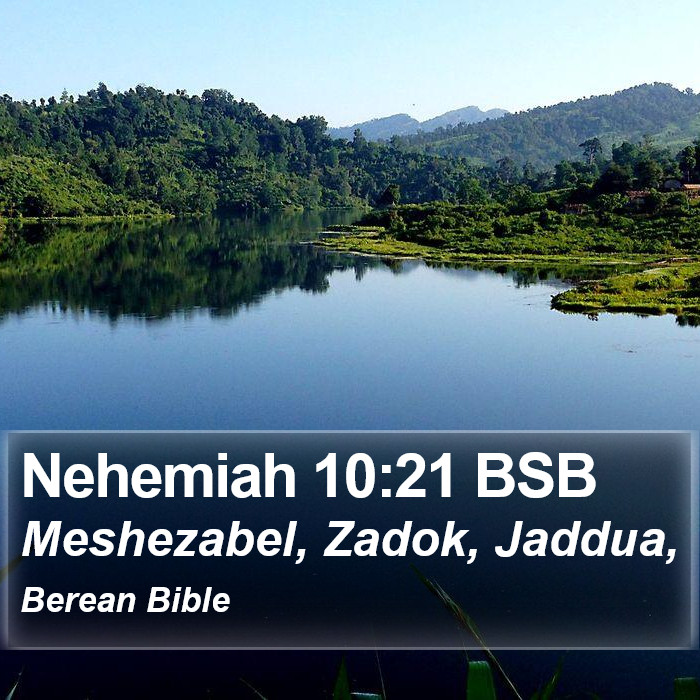 Nehemiah 10:21 BSB Bible Study