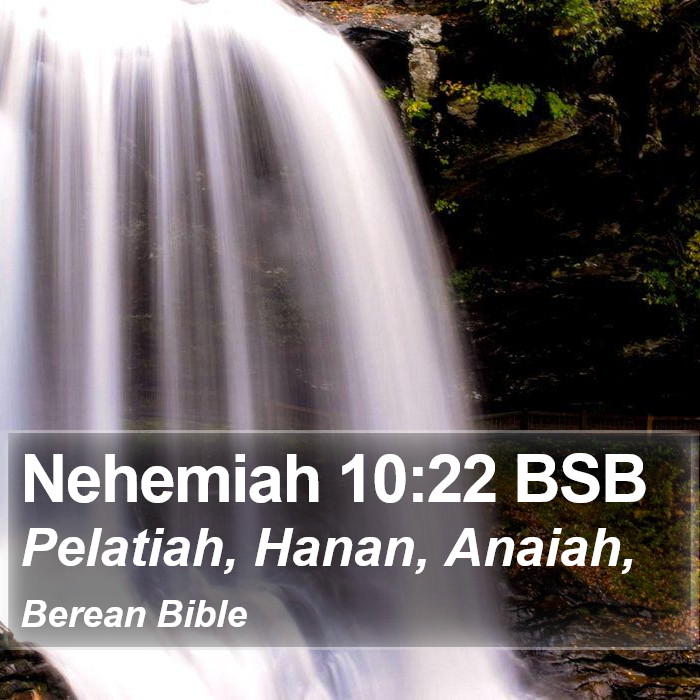 Nehemiah 10:22 BSB Bible Study